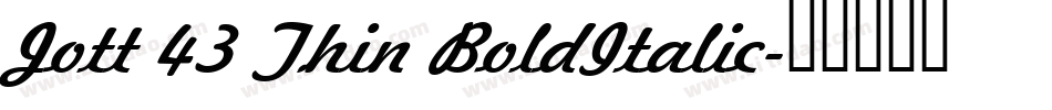 Jott 43 Thin BoldItalic字体转换